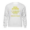 Social Distancing If I Can Punch You You Are Too Close Sweatshirt