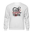 Talk Murder To Me True Crime Fan Gift Crime Junkie Sweatshirt