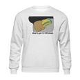 Twisted Tea Dont Get It Twisted Funny Graphic Sweatshirt