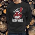 1230270470 Chief Wahoo Long Live Sweatshirt Gifts for Him