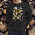 32Nd Birthday Gift Vintage August 1989 Men 32 Years Old Sweatshirt Gifts for Him