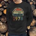 44 Years Old Birthday Awesome Since March 1978 44Th Birthday Sweatshirt Gifts for Him