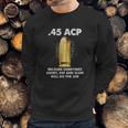 45 Acp Sweatshirt Gifts for Him