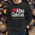 Abu Garcia For Life Sweatshirt Gifts for Him