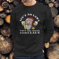 Aint No Laws When You Drink With Claus Funny Sweatshirt Gifts for Him