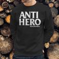 Anti Hero Sweatshirt Gifts for Him