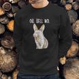 Bad Bunny Disapproving Rabbit Funny Animals Oh Hell No Sweatshirt Gifts for Him