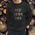 Best Victor Ever Retro Vintage Gift Sweatshirt Gifts for Him