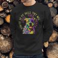 Beware Of Pit Bulls They Will Steal Your Heart Pitbull Sweatshirt Gifts for Him