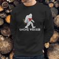 Bigfoot Gnome Wrecker Shirt Funny Cute Sasquatch Gift Sweatshirt Gifts for Him