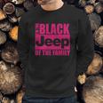 Im The Black Jeep Of The Family T-Shirt Sweatshirt Gifts for Him