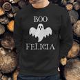 Boo Felicia Funny Halloween Sweatshirt Gifts for Him