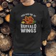 Buffalo Wings Game Day Snack Sweatshirt Gifts for Him