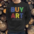 Buy Art Not Drugs Logo Sweatshirt Gifts for Him