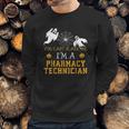 You Cant Scare Me I Am A Pharmacy Technician Halloween Sweatshirt Gifts for Him