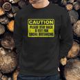 Caution Please Stay Back 6 Feet For Social Distancing Sweatshirt Gifts for Him