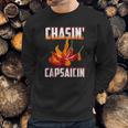 Chasin Capsaicin Funny Spicy Food Pepper Hot Sauce Sweatshirt Gifts for Him