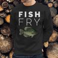 Crappie Fish Fry || Crappie Fishing Sweatshirt Gifts for Him