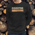 Donovan Surname Funny Retro Vintage 80S 90S Birthday Reunion Sweatshirt Gifts for Him