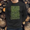 Drugs Not Hugs Dont Touch Me - Roll A Marijuana Sweatshirt Gifts for Him