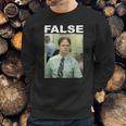 Dwight Schrute False Funny Sweatshirt Gifts for Him