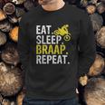 Eat Sleep Braap Repeat Sweatshirt Gifts for Him