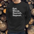 Eat Sleep Recruit Gifts For Recruiters Sweatshirt Gifts for Him