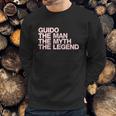 Eddany Guido The Man The Myth The Legend Left Aligned Sweatshirt Gifts for Him