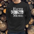 Faith No More 12 Sweatshirt Gifts for Him