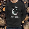 Funny Joint Smoking Moon Alien It Is 4 20 Somewhere Sweatshirt Gifts for Him