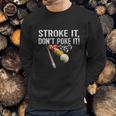 Funny Pool Stroke It Sweatshirt Gifts for Him