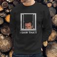 Gavin Newsom I Saw That Watching You Social Distancing Sweatshirt Gifts for Him