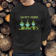 Grinch 6 Feet People Funny Sweatshirt Gifts for Him