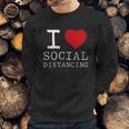 I Heart Social Distancing Funny Letter Graphic Sweatshirt Gifts for Him