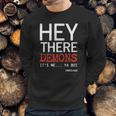 Hey There Demons Its Me Ya Boi Unsolved Sweatshirt Gifts for Him