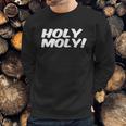 Holy Moly T-Shirt Sweatshirt Gifts for Him