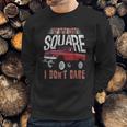 If Its Not Square I Dont Care Funny Squarebody Vintage Sweatshirt Gifts for Him