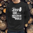 Jersey Girl In A North Carolina World Tshirt Sweatshirt Gifts for Him