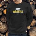 Just Wrestle Youth Wrestling By Chalktalk Sports Sweatshirt Gifts for Him