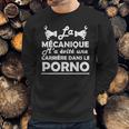 La Mécanique Ma Evite Une Carrière Dans Le Porno Sweatshirt Gifts for Him