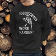 Lamar Jackson Nobody Cares Work Harder T-Shirt Sweatshirt Gifts for Him