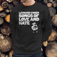 Leonard Cohen - Songs Of Love And Hate Shirt Sweatshirt Gifts for Him