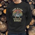 Living In A Van By The River Motivational La De Frikin Da Sweatshirt Gifts for Him