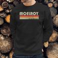 Mcelroy Surname Funny Retro Vintage 80S 90S Birthday Reunion Sweatshirt Gifts for Him