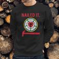 Nailed It Lutheran Martin Luther Rose Reformation 95 Theses Sweatshirt Gifts for Him