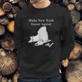 Make New York Great Again Supporting 2 States Sweatshirt Gifts for Him