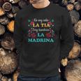 No Soy Solo La Tia Soy Tambien La Madrina Sweatshirt Gifts for Him