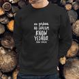 No Yeshua No Shalom Sweatshirt Gifts for Him