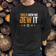 This Is Not How We Jew It Funny Holiday Sweatshirt Gifts for Him