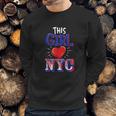 Nyc Girl New York Lover Sweatshirt Gifts for Him